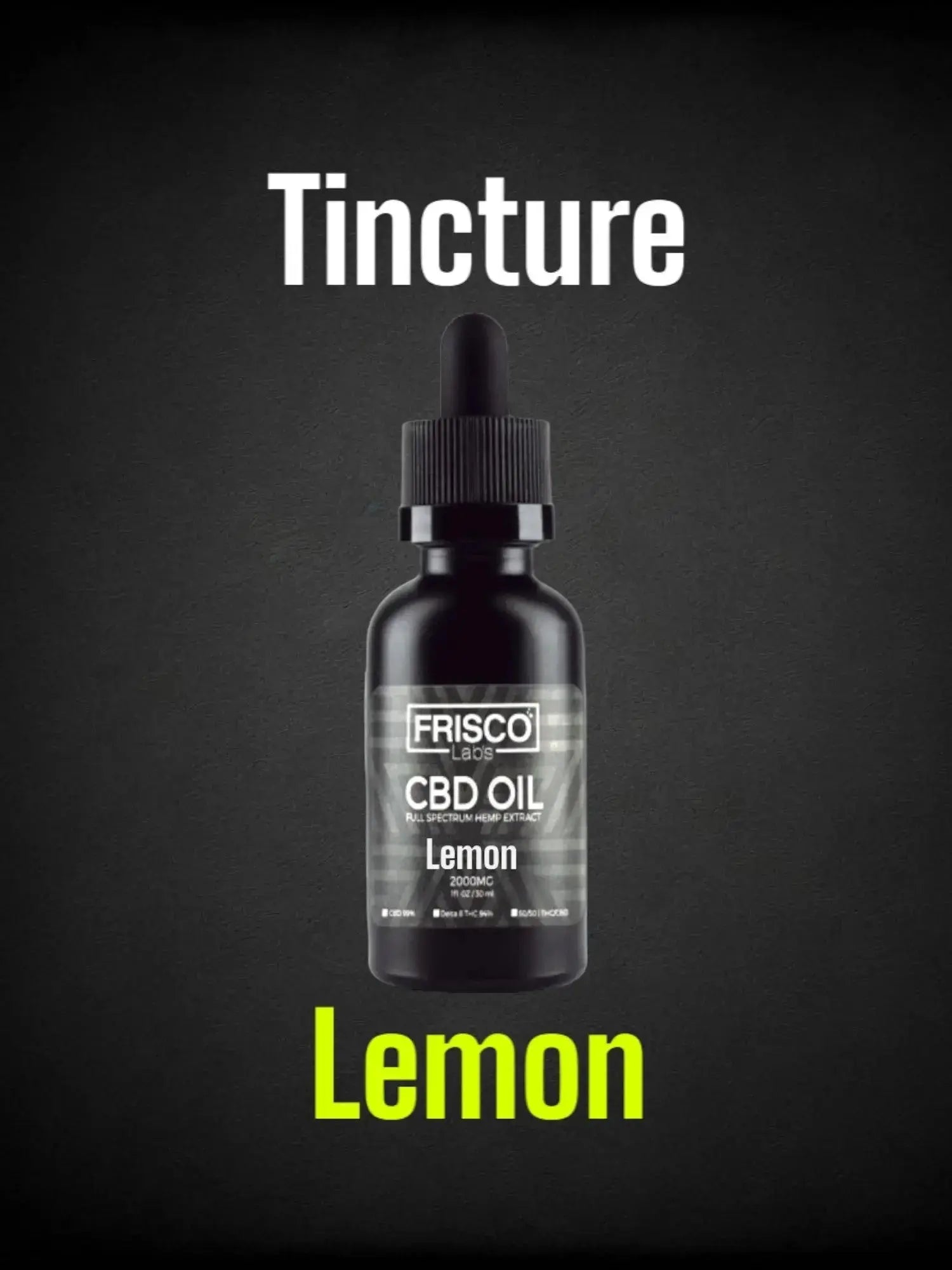 Frisco Labs - Tincture